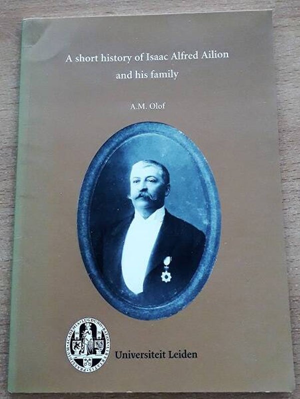 Olof, A.M. - A short history of Isaac Alfred Ailion and his family