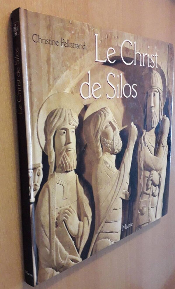 Pellistrandi, Christine & Giovanni Dagli-Orti - Le Christ de Silos