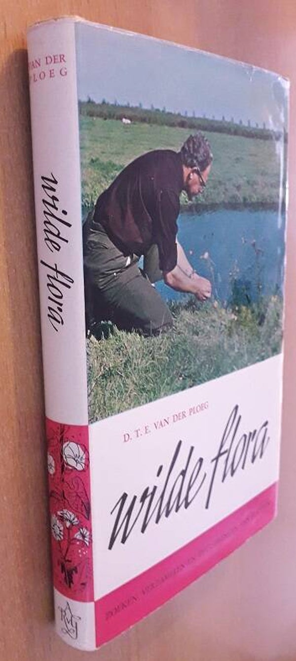 Ploeg, D.T.E. van der - Wilde flora; zoeken, verzamelen en thuisbrengen van planten
