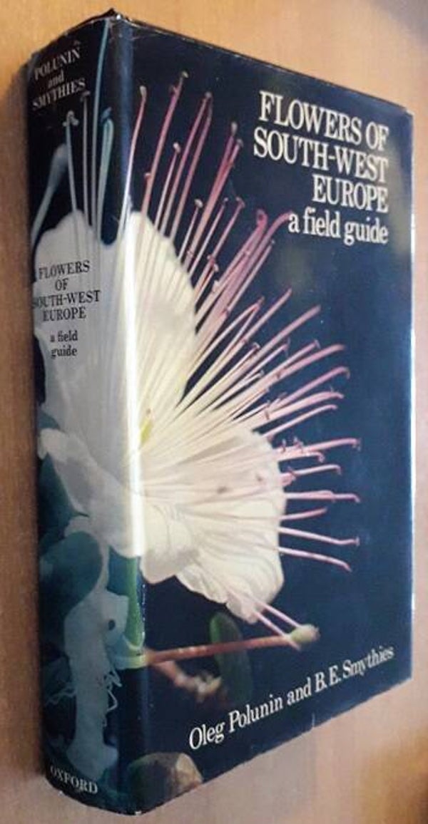 Polunin, O. & Smythies, B.E. - Flowers of the South-West Europe. A Field Guide