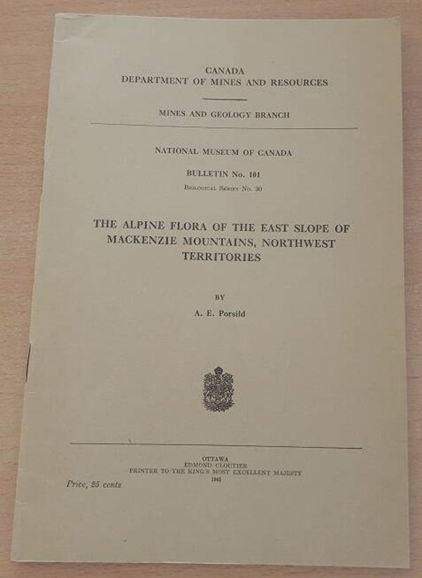 Porsild, A.E. - The Alpine Flora of the East Slope of Mackenzie Mountains, Northwest Territories