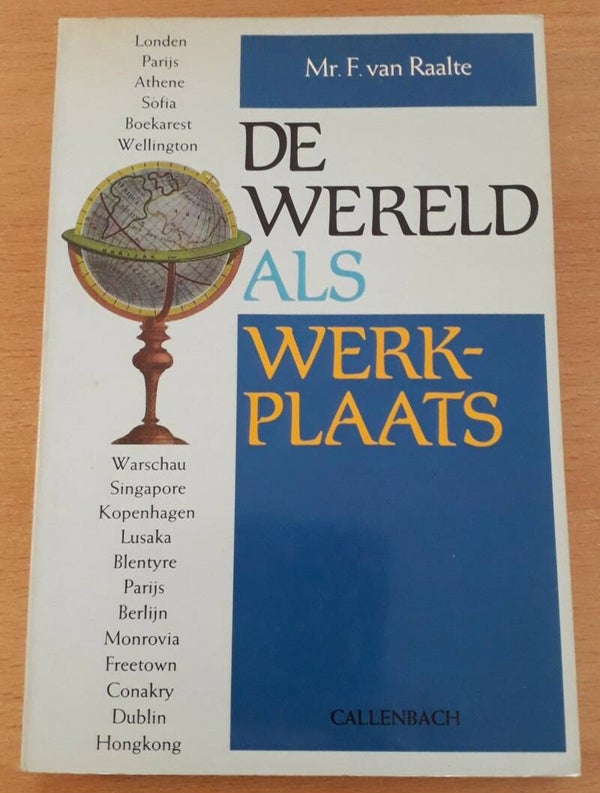 Raalte, F. van - De wereld als werkplaats