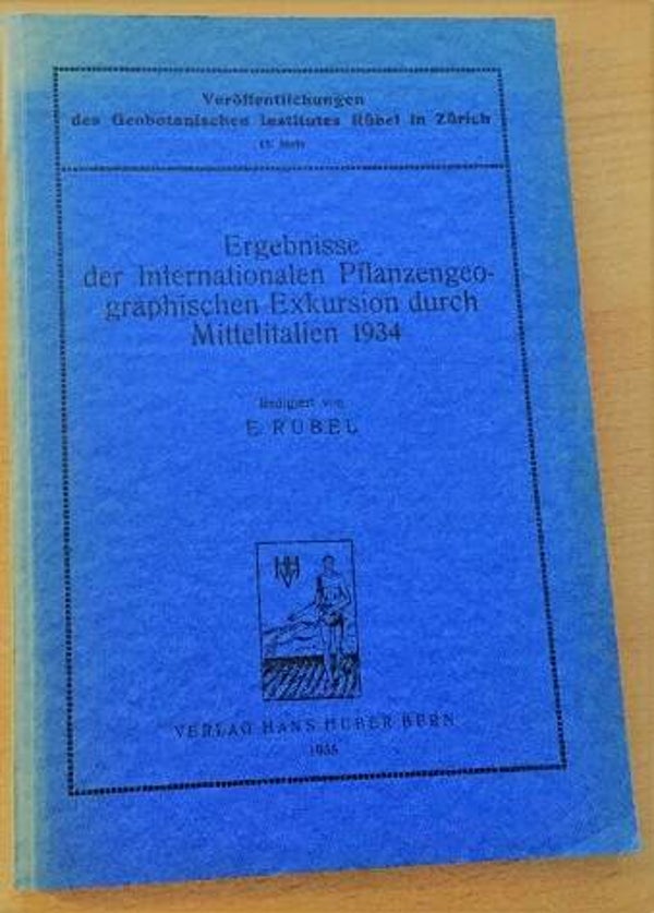 Ergebnisse der Internationalen Pflanzengeographischen Exkursion durch Mittelitalien 1934