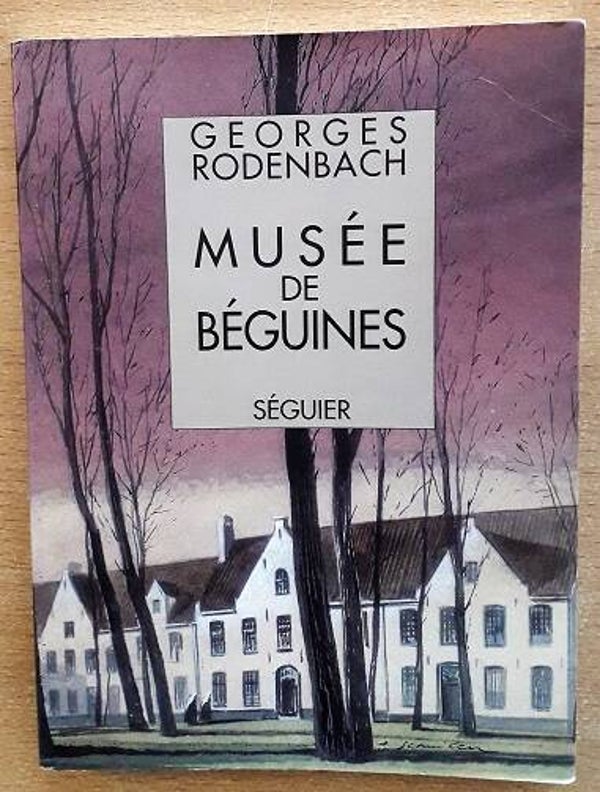 Rodenbach, Georges - Musée de béguines
