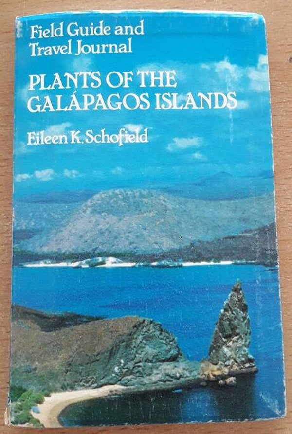 Schofield, Eileen - Plants of the Galápagos Islands
