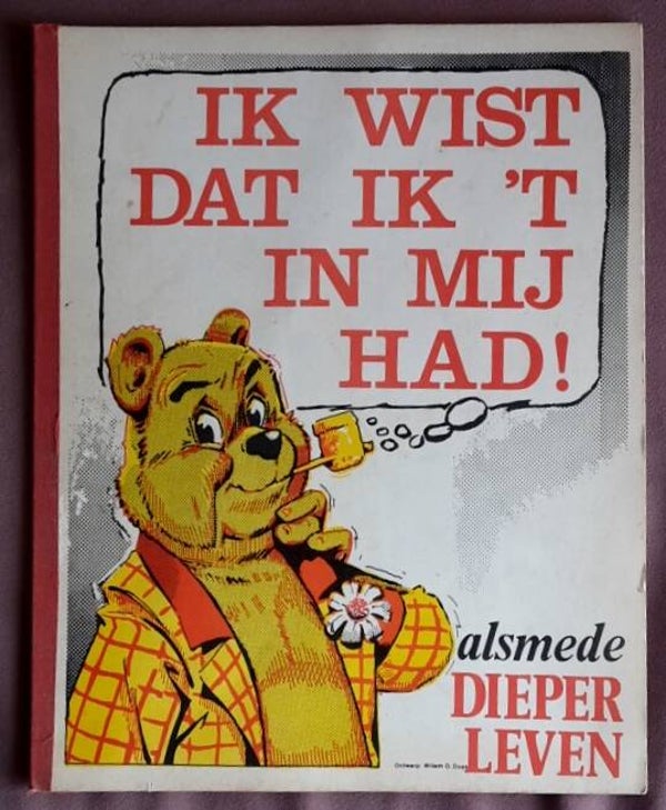 Toonder, Marten - Ik wist dat ik `t in mij had!; alsmede Dieper leven