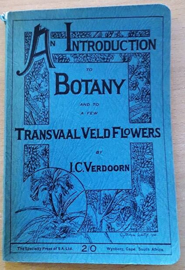 Verdoorn, I.C. - An Introduction to Botany and to a few Transvaal Veld Flowers