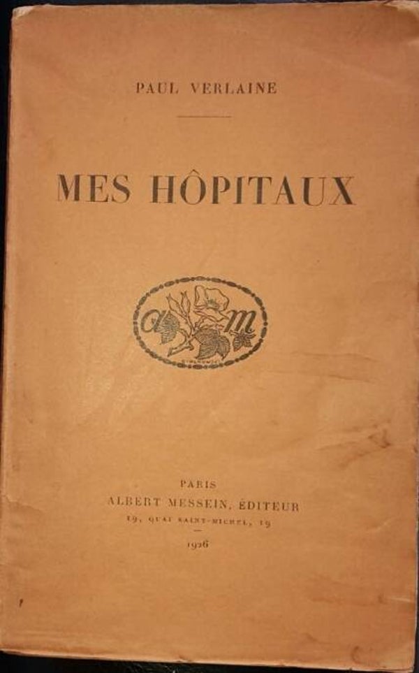 Verlaine, Paul - Mes Hôpitaux