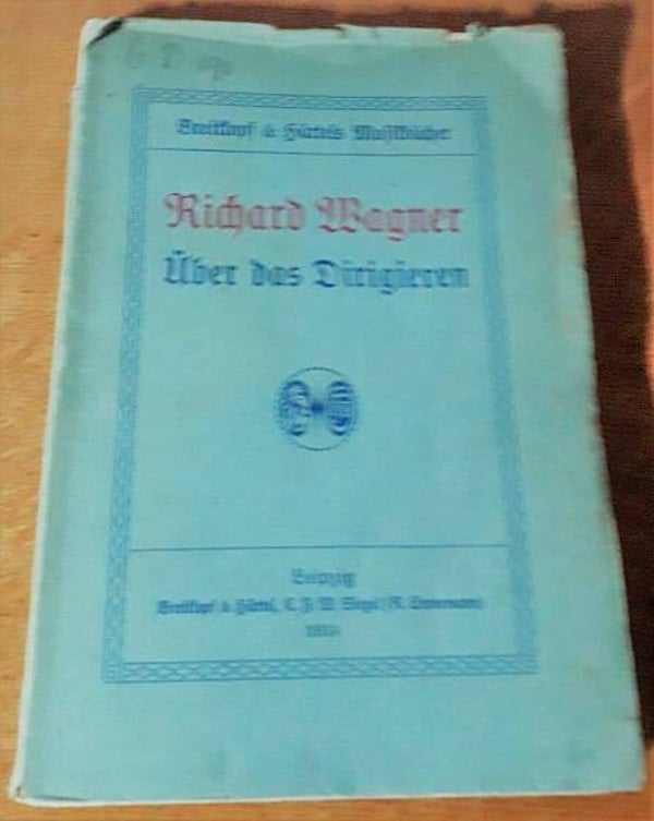 Wagner, Richard - Über das Dirigieren