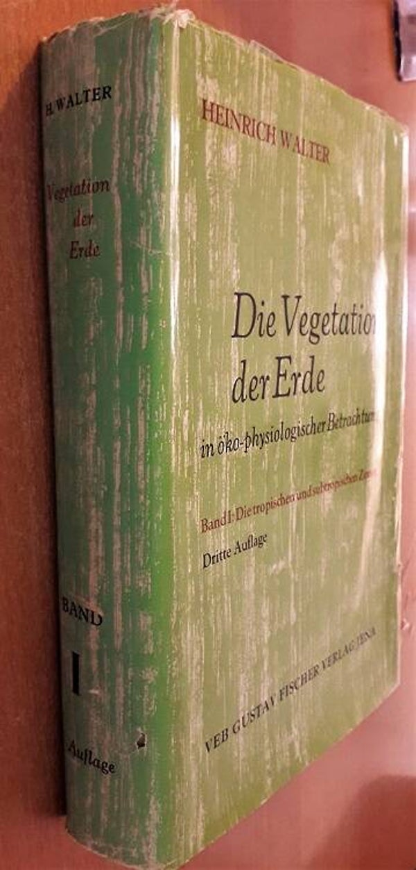 Walter, Heinrich - Die Vegetation der Erde in öko - physiologischer Betrachtung