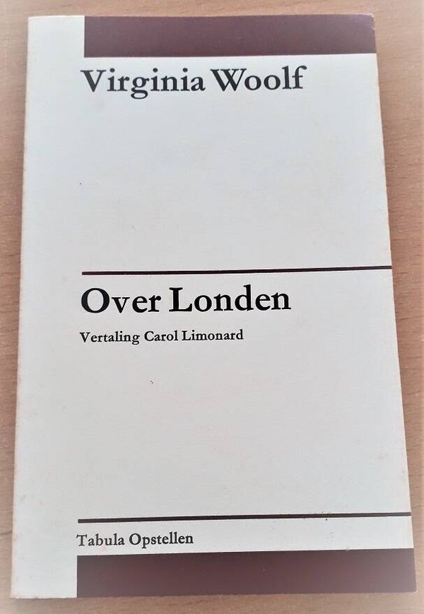 Woolf, Virginia - Over Londen