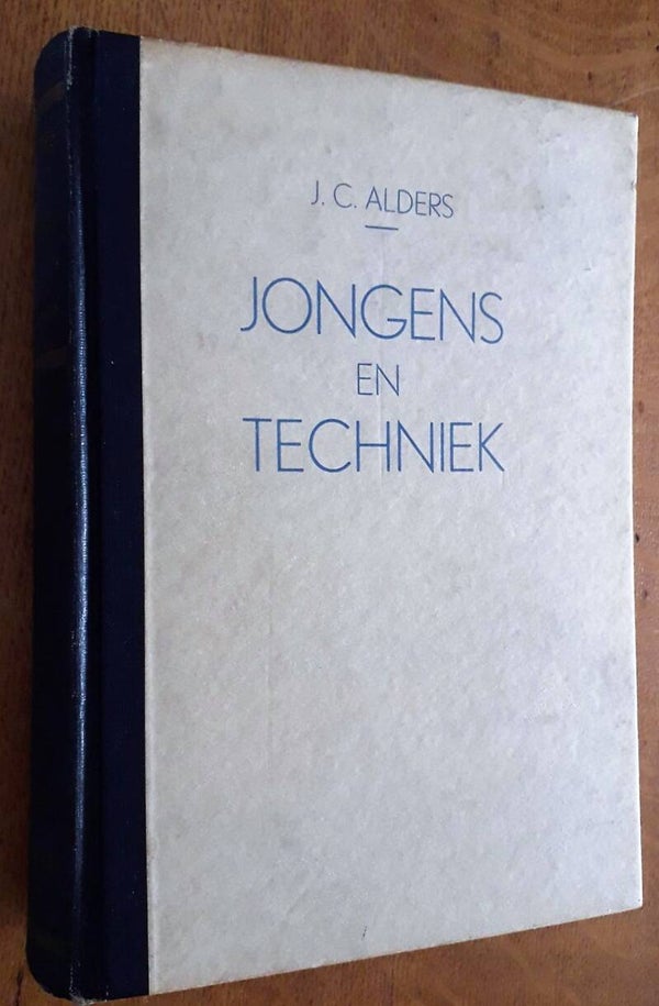 Alders, J.C. - Jongens in techniek