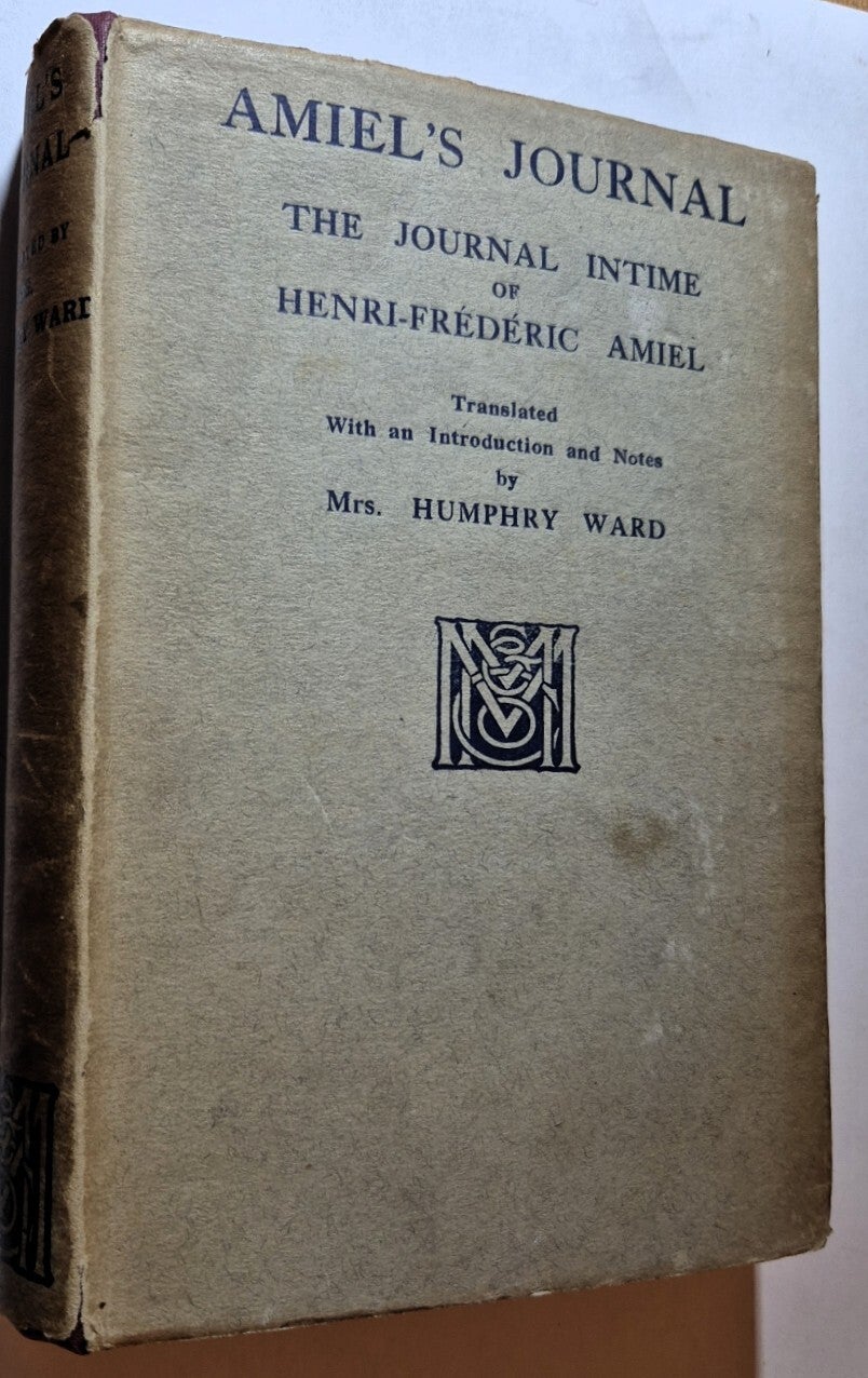 Amiel's Journal: The Journal Intime of Henri-Frederic Amiel