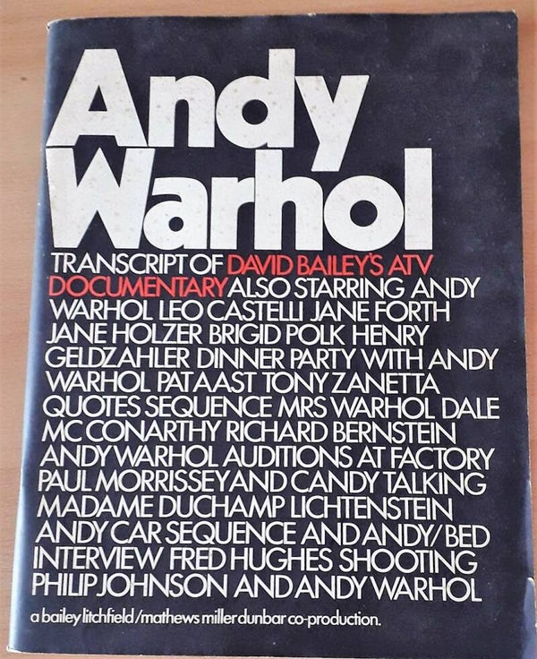 Andy Warhol: Transcript of David Bailey's ATV Documentary