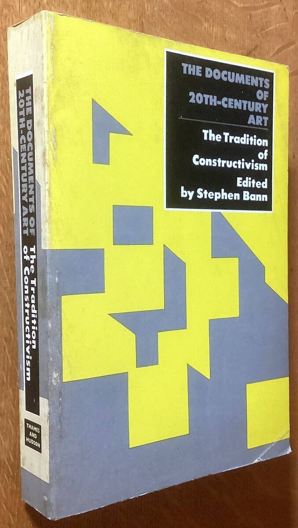 Bann, Stephen - The Tradition of Constructivism