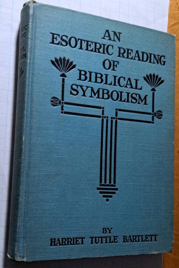 Tuttle Bartlett, Harriet - An esoteric reading of biblical symbolism