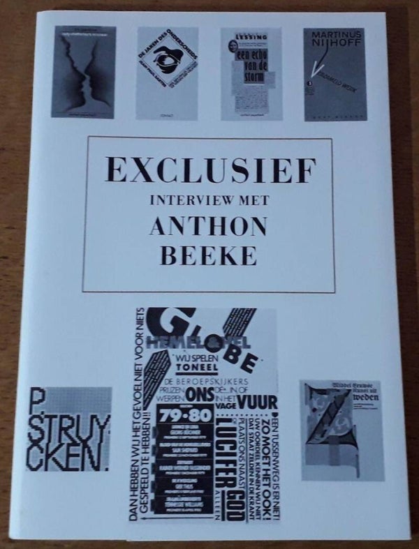 Beeke, Anton & Wim Westerveld - Exclusief: interview met Anthon Beeke