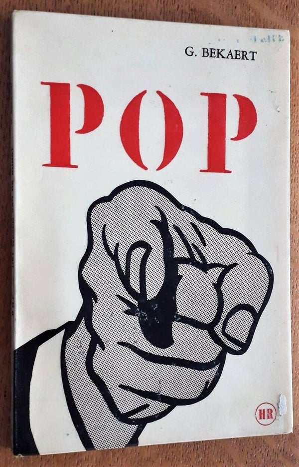 Bekaert, Geert - Pop. Het wezen van de kunst