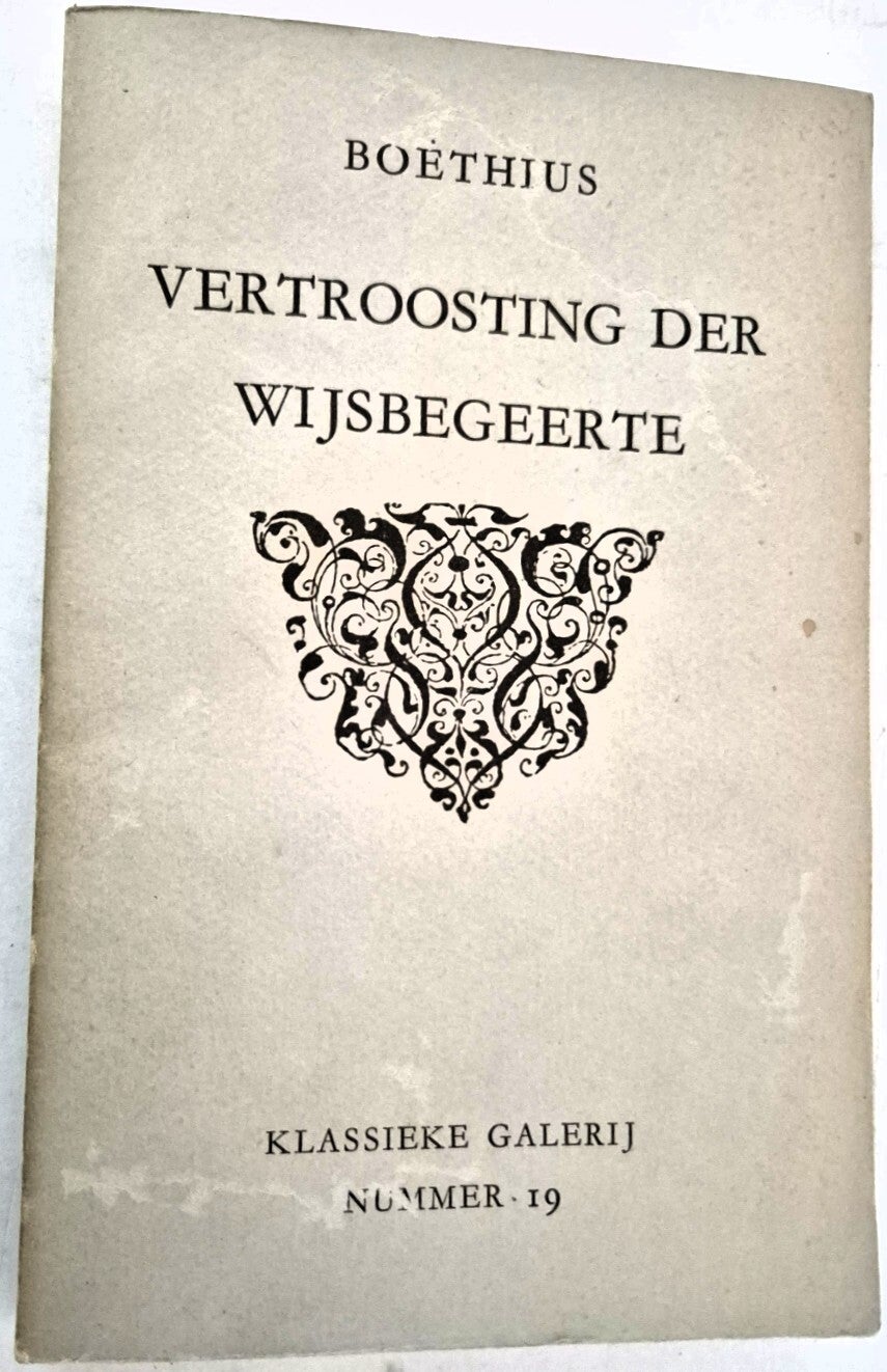 Boëthius - Vertroosting der wijsbegeerte