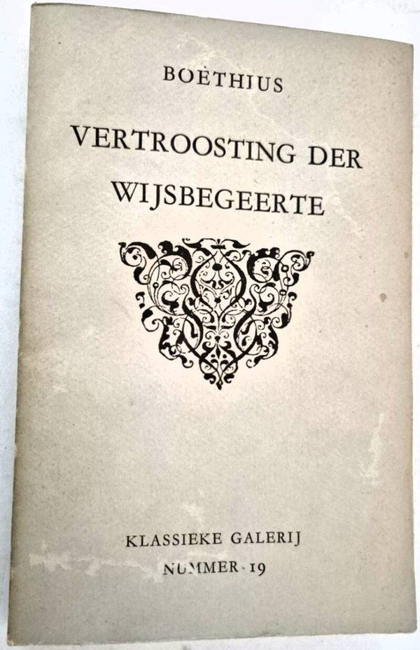 Boëthius - Vertroosting der wijsbegeerte