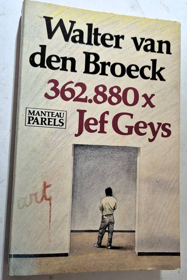 Broeck, Walter van den - 362.880 x Jef Geys