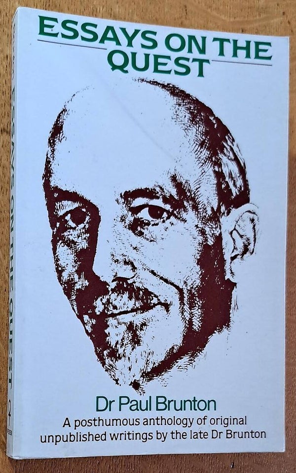 Brunton, Paul - Essays on the Quest