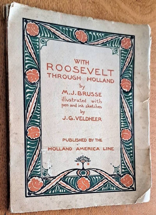 Brusse, M.J.  - With Roosevelt through Holland