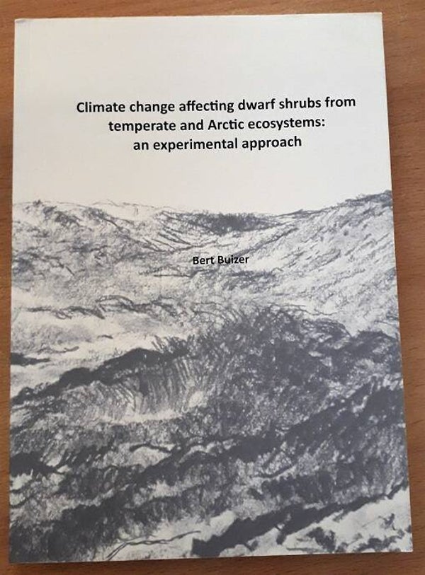 Buizer, Bert	Climate change affecting dwarf shrubs from temperate and Arctic ecosystems: