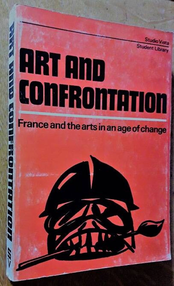 Cassou, Jean et al. - Art and Confrontation: France and the Arts in an Age of Change
