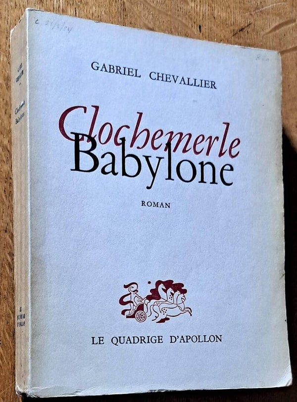 Chevalier, Gabriel - Clochemerle Babylone. Roman