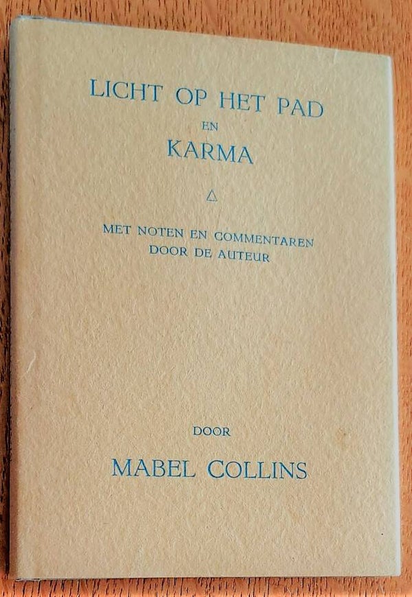 Collins, Mabel - Licht op het pad en Karma