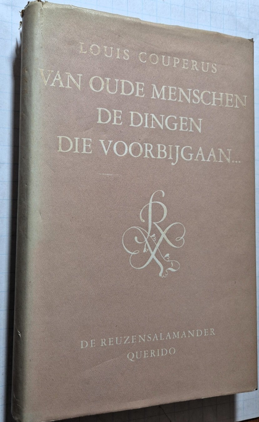 Couperus, Louis - Van oude menschen de dingen die voorbijgaan...
