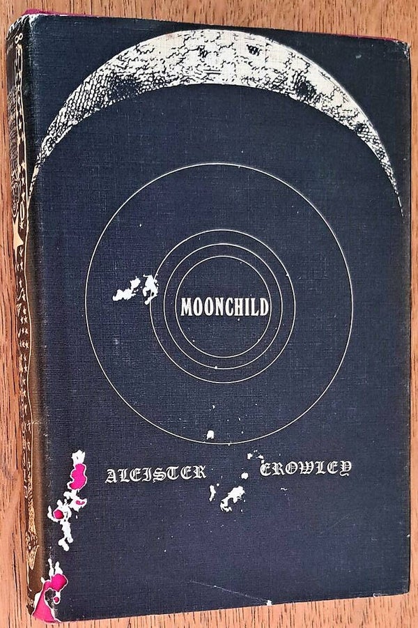 Crowley, Aleister - Moonchild. A Prologue