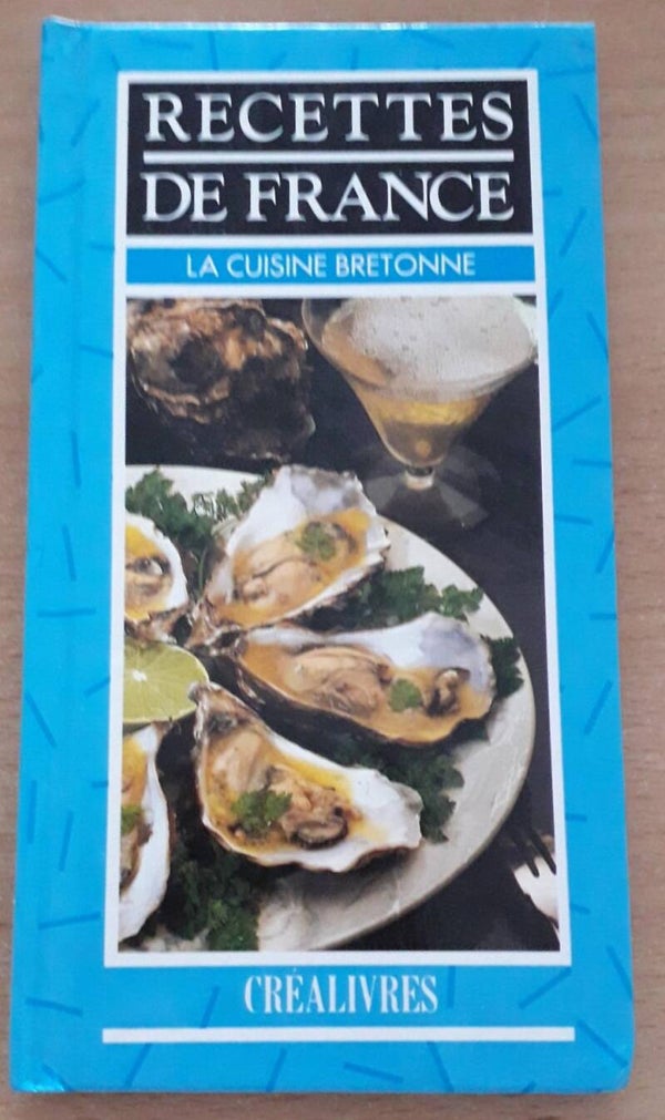 Dard, Patrice - Recettes de France: La cuisine bretonne