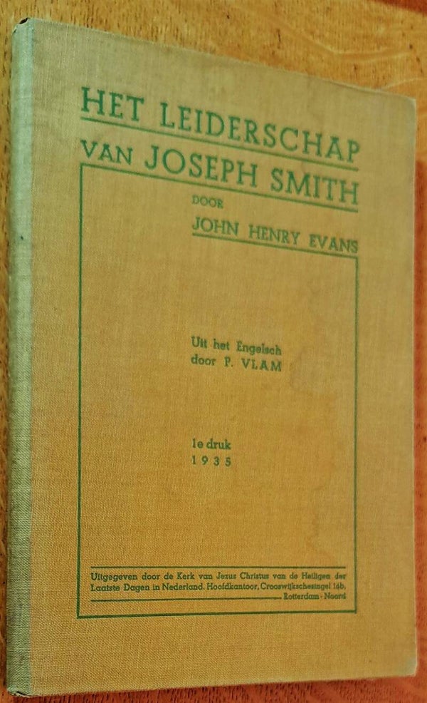 Evans, John Henry - Het leiderschap van Joseph Smith