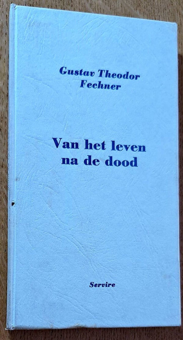 Fechner, Gustav Theodor - Van het leven na de dood