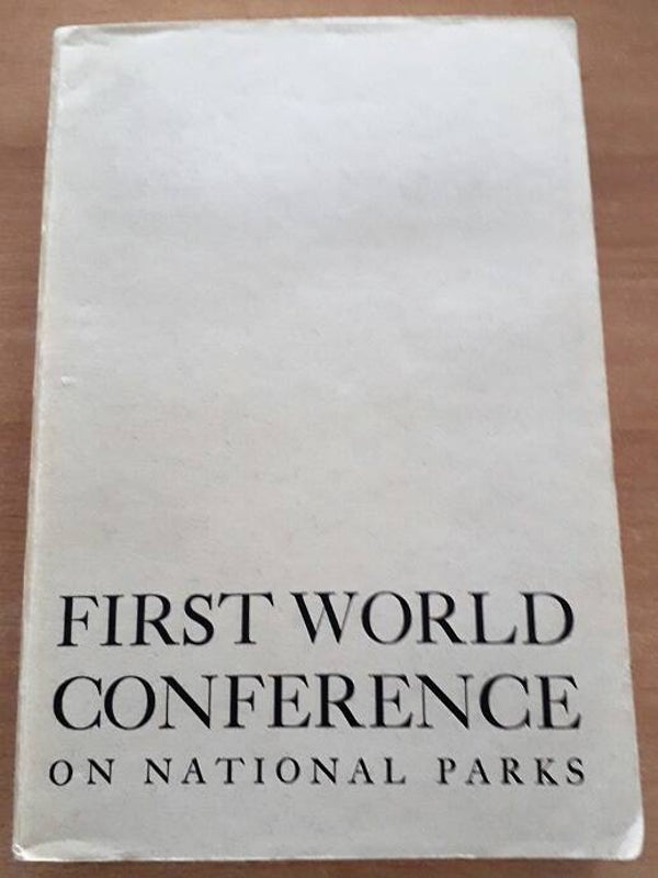 Adams, Alexander (editor) - First world conference on national parks