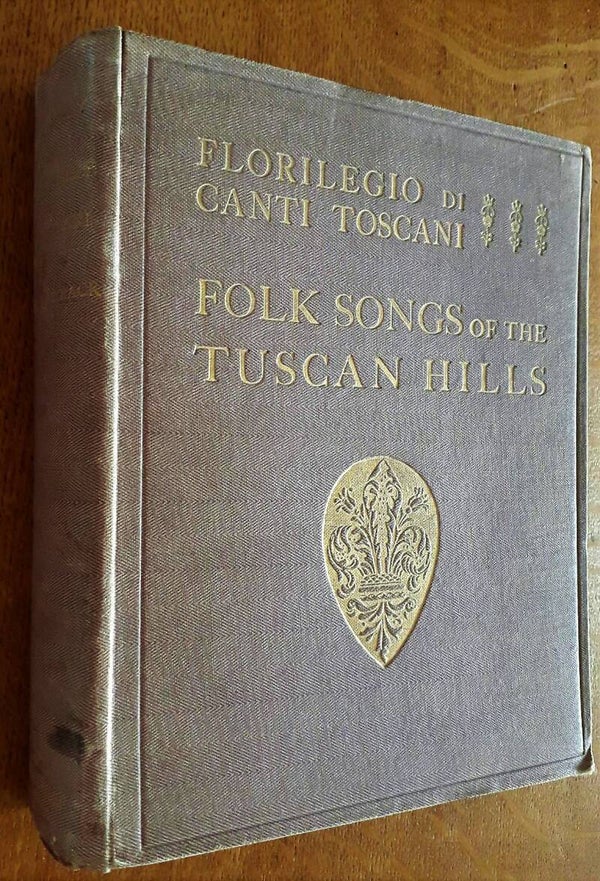 Warrack, G.  - Florilegio di Canti Toscani: Folk Songs of the Tuscan Hills