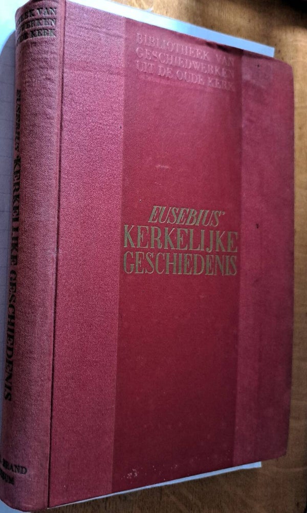 Eusebius Pamphili - Eusebius' Kerkelijke Geschiedenis