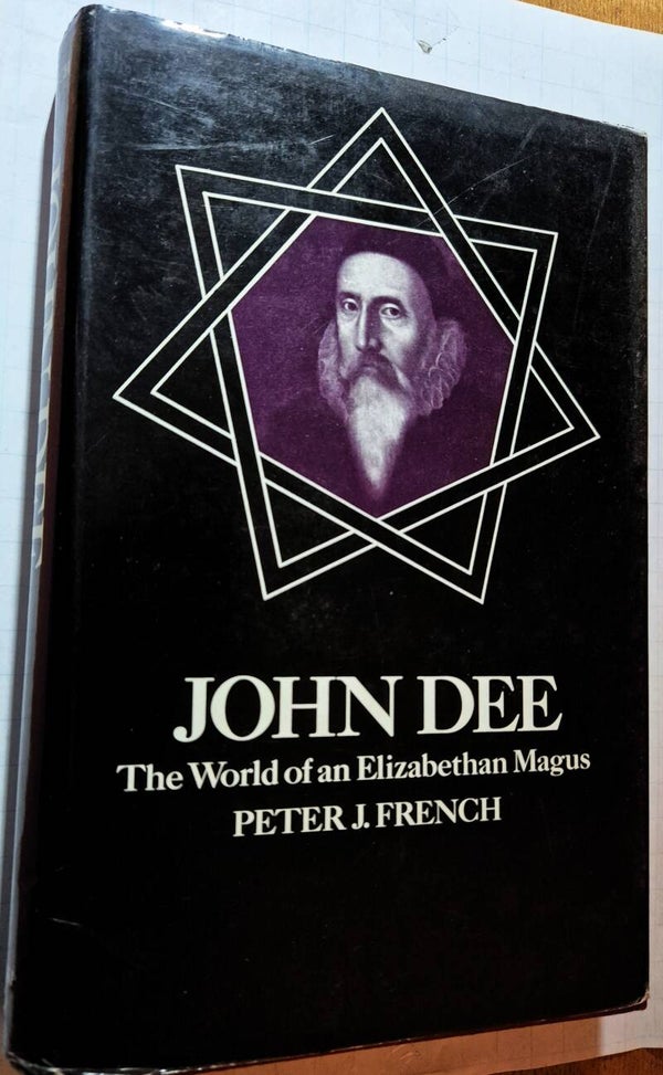 French, Peter J. - John Dee: The World of an Elizabethan Magus
