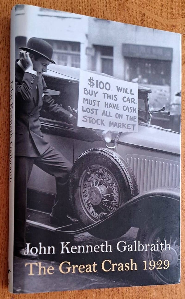 Galbraith, John Kenneth - The Great Crash 1929