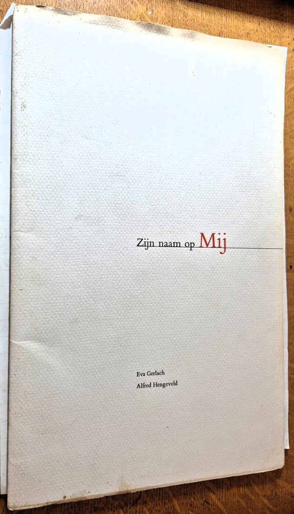 Gerlach, Eva & Alfred Hengeveld (ets) - Zijn naam op Mij