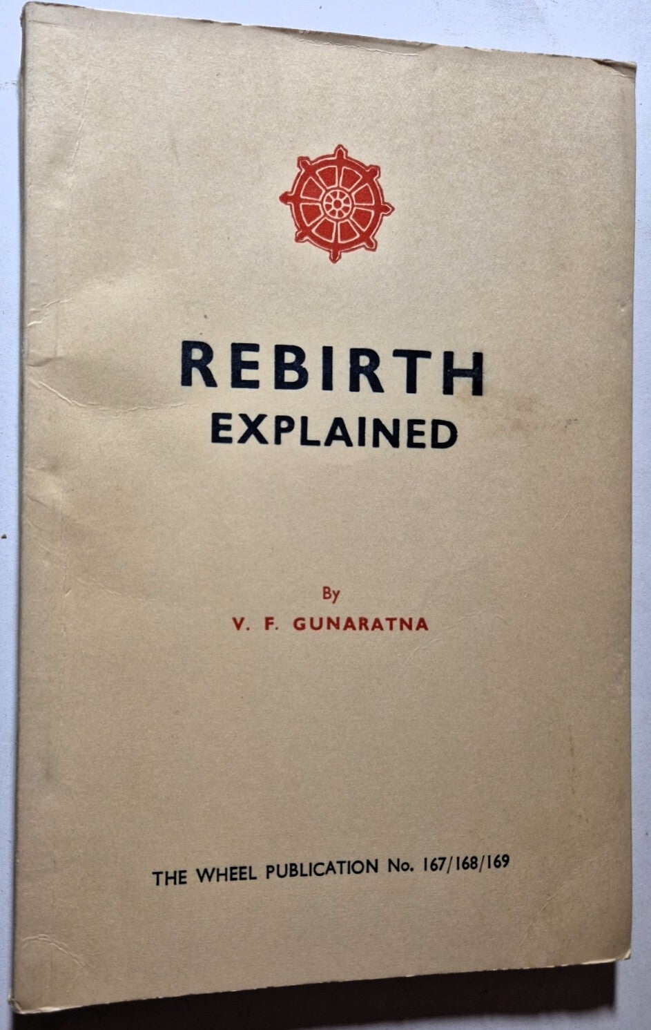 Gunaratna, V.F. - Rebirth explained
