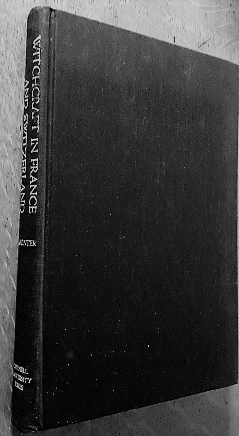 Monter, E. William - Witchcraft in France and Switzerland