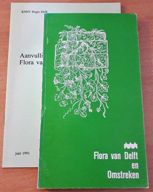 Ham, Raymond van der et al. - Flora van Delft en omstreken & Aanvulling