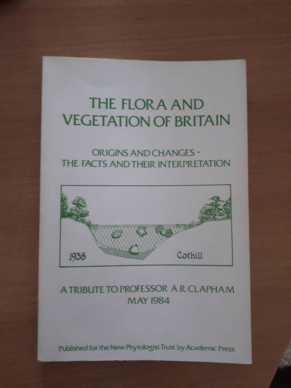 Harley, J. L. et al. - The Flora and Vegetation of Britain: Origins and Changes