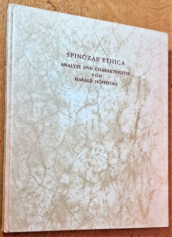 Höffding, Harald - Spinozas Ethica. Analyse und Charakteristik