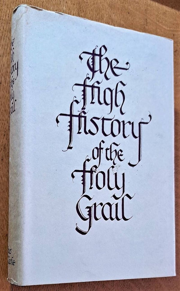 Evans, Sebastian (vertaler) - The High History of the Holy Graal