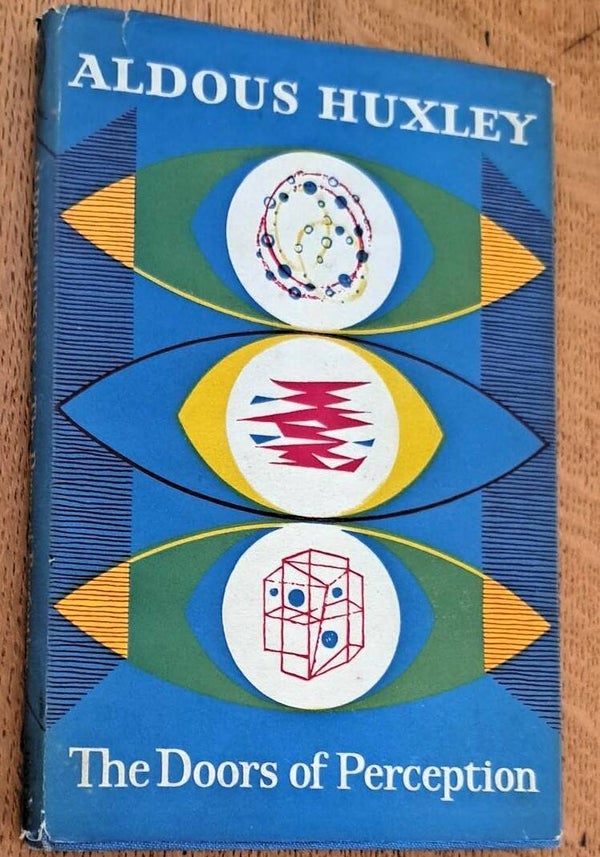 Huxley, Aldous - The Doors of Perception