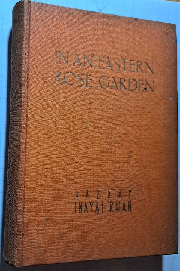 Inayat Khan, Hazrat - In an Eastern Rose Garden
